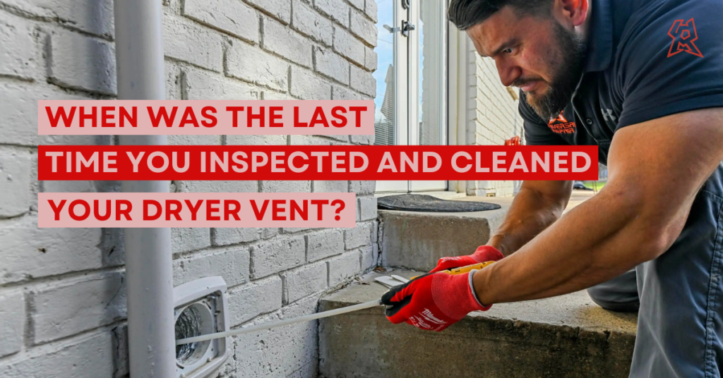 Why Dryer Vent Cleaning Is Essential & When to Do It