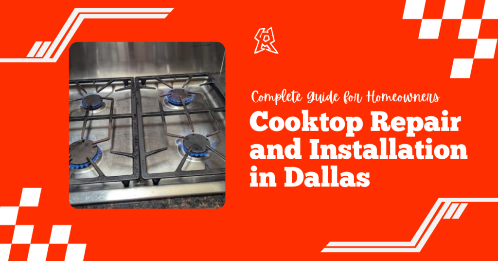Cooktop Repair and Installation